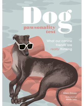 Dog Pawsonality Test by Alison Davies and Alissa Levy