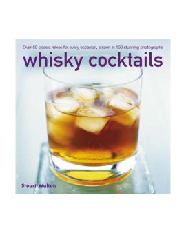 Whisky Cocktails by Stuart Walton