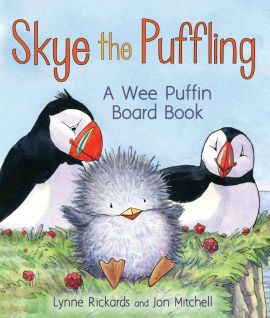 Skye The Puffling by Lynne Rickards & Jon Mitchell